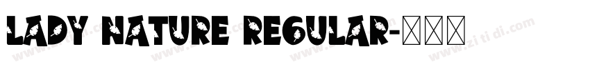 Lady Nature Regular字体转换